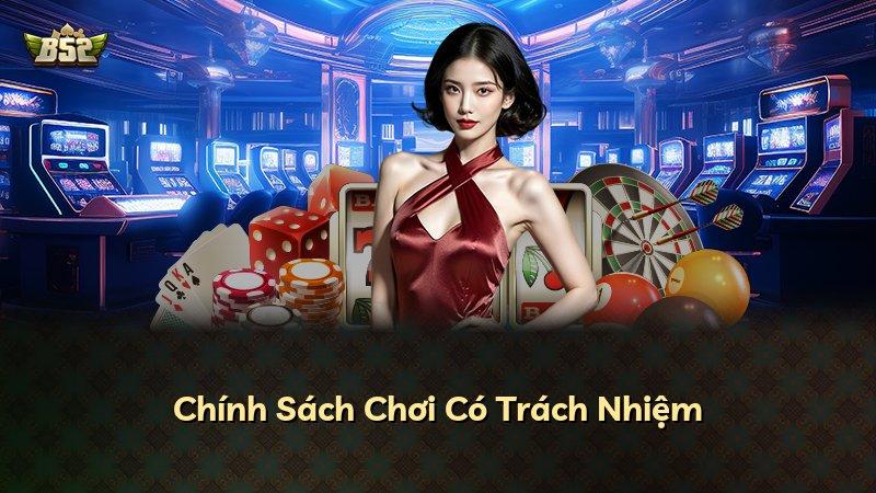 Chính Sách Chơi Có Trách Nhiệm