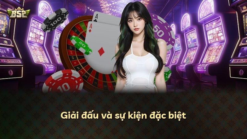 Giải đấu và sự kiện đặc biệt