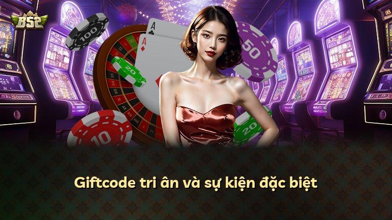Giftcode tri ân và sự kiện đặc biệt
