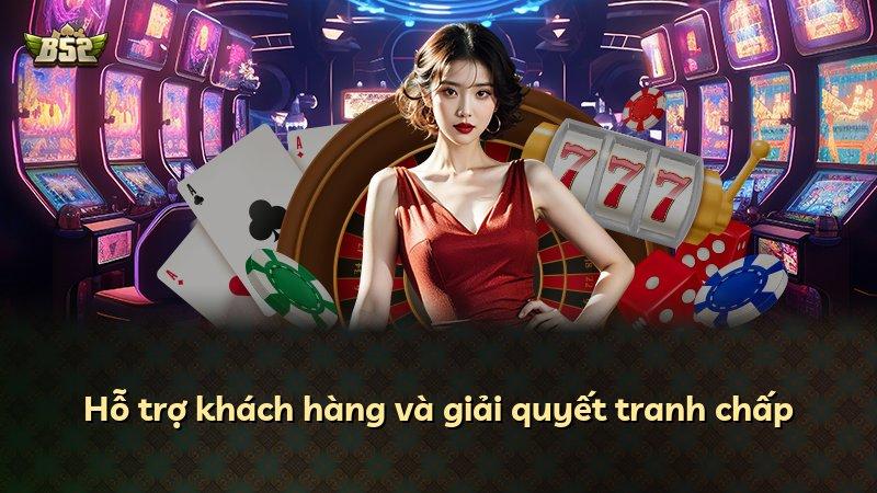 Hỗ trợ khách hàng và giải quyết tranh chấp