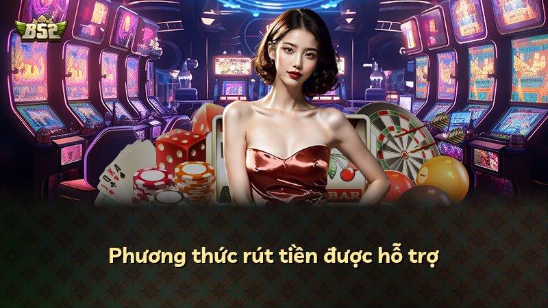 Phương thức rút tiền được hỗ trợ